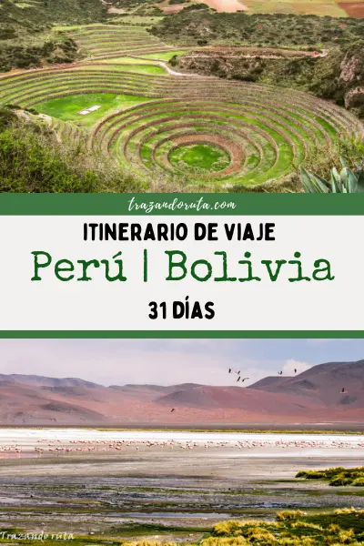 itinerario viaje perú y bolivia