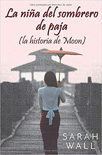 libros sobre camboya, la niña con el sombrero de paja (la historia de moon)