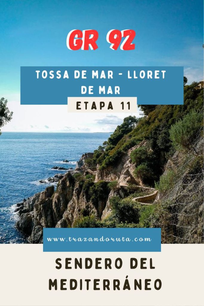 gr 92 etapa 11 tossa de mar a lloret de mar