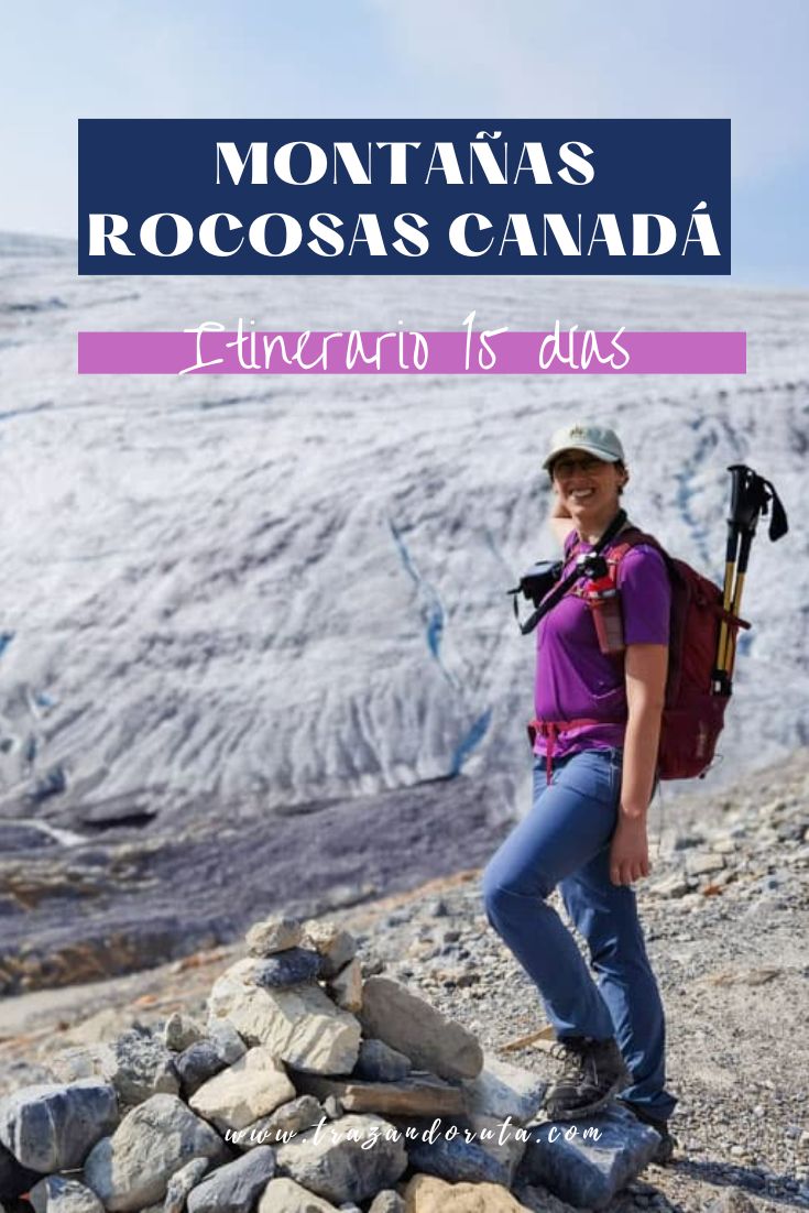 itinerario de viaje montañas rocosas canadá 15 días